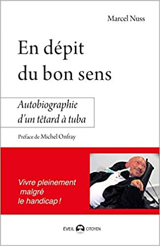 Imae de présentation du document En dépit du bon sens - Autobiographie d'un têtard à tuba