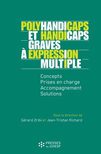 Imae de présentation du document Polyhandicaps et handicaps graves à expression multiple