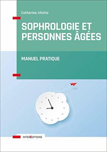 Imae de présentation du document Sophrologie et personnes âgées - Manuel pratique