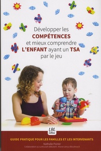 Imae de présentation du document Développer les compétences et mieux comprendre l'enfant ayant un TSA par le jeu