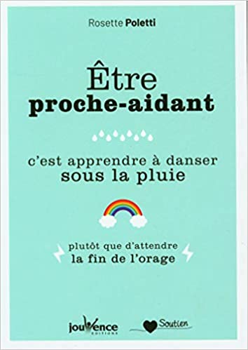 Imae de présentation du document Être proche-aidant, c'est apprendre à danser sous la pluie plutôt que d'attendre la fin de l'orage