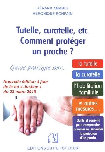 Imae de présentation du document Tutelle, curatelle, etc. Comment protéger un proche?