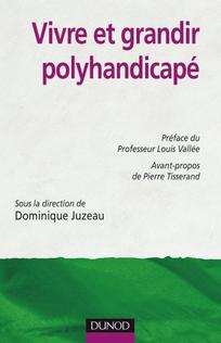 Imae de présentation du document Vivre et grandir polyhandicapé